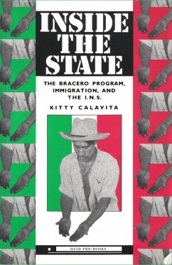 Cover Inside the State: The Bracero Program, Immigration, and the I.N.S. (eBook, ePUB)
