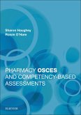 Pharmacy OSCEs and Competency-based Assessments (eBook, ePUB)