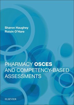 Pharmacy OSCEs and Competency-based Assessments (eBook, ePUB) - Haughey, Sharon; O'Hare, Roisin
