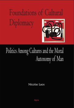 Foundations of Cultural Diplomacy (eBook, ePUB) - Laos, Nicolas