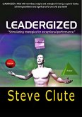 Leadergized - "Simple Steps to Successful Leadership" (eBook, ePUB) Leadergized - "Simple Steps to Successful Leadership" (eBook, ePUB)