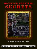 Disaster Survival Secrets (eBook, ePUB) Disaster Survival Secrets (eBook, ePUB)
