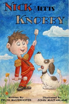 Nick Meets Knobby (Nick & Knobby, #1) (eBook, ePUB) - Mayerhofer, Felix