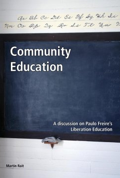 Cover Community Education: A Discussion on Paulo Freire's Liberation Education (eBook, ePUB)
