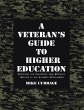 A Veteran's Guide to Higher Education:... - Bild 1
