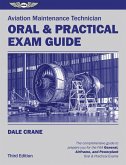 Aviation Maintenance Technician Oral & Practical Exam Guide (eBook, PDF)