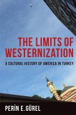 The Limits of Westernization (eBook, ePUB)