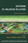 Deepening EU-Moldovan Relations (eBook, ePUB) Deepening EU-Moldovan Relations (eBook, ePUB)