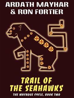 Trail of the Seahawks (eBook, ePUB) - Mayhar, Ardath; Fortier, Ron