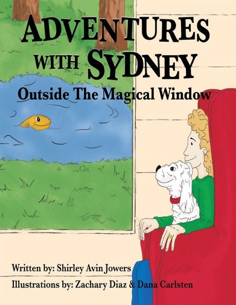 Adventures With Sydney: Outside the Magical Window (eBook, ePUB)