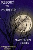 Resort to Murder (Maggie Olenski Mysteries, #1) (eBook, ePUB) Resort to Murder (Maggie Olenski Mysteries, #1) (eBook, ePUB)