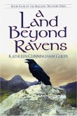 A Land Beyond Ravens (Macsen's Treasure, #4) (eBook, ePUB)