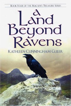 Cover A Land Beyond Ravens (Macsen's Treasure, #4) (eBook, ePUB)