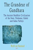 Grandeur of Gandhara (eBook, ePUB) Grandeur of Gandhara (eBook, ePUB)