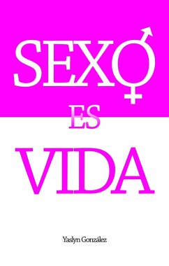 Cover Sexo es vida (eBook, ePUB)