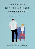 Sleepless Nights and Kisses for Breakfast (eBook, ePUB)