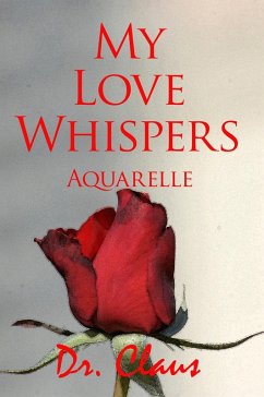 Cover My Love Whispers (Aquarelle) (eBook, ePUB)