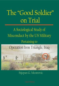 &quote;Good Soldier&quote; on Trial (eBook, ePUB) - Mestrovic, Stjepan G