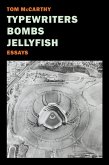 Typewriters, Bombs, Jellyfish (eBook, ePUB)