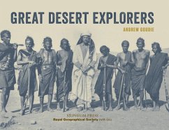 Great Desert Explorers (eBook, ePUB) - Goudie, Andrew