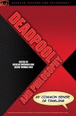 Deadpool and Philosophy (eBook, ePUB)