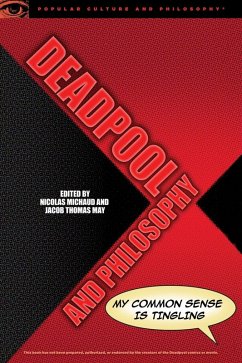Cover Deadpool and Philosophy (eBook, ePUB)