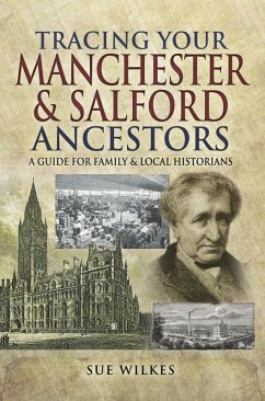 Cover Tracing Your Manchester and Salford Ancestors (eBook, ePUB)