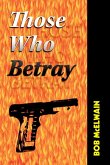 Those Who Betray (eBook, ePUB)