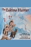 The Eskimo Hunter (eBook, ePUB)