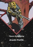FSpace Roleplaying Aronhi Profile v1.1 (eBook, ePUB) FSpace Roleplaying Aronhi Profile v1.1 (eBook, ePUB)