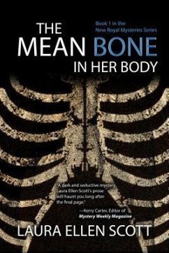The Mean Bone in Her Body (eBook, ePUB) - Scott, Laura Ellen