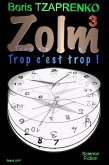Zolm 3 Trop C'est Trop ! (eBook, ePUB) Zolm 3 Trop C'est Trop ! (eBook, ePUB)