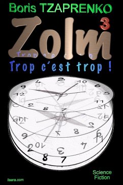 Cover Zolm 3 Trop C'est Trop ! (eBook, ePUB)