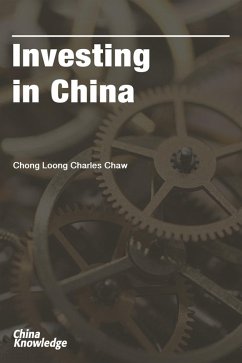 Investing in China (eBook, ePUB) - Chaw, Chong Loong Charles