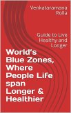 World's Blue Zones, Where People Life span Longer & Healthier (eBook, ePUB)