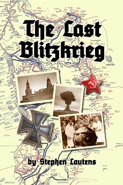 The Last Blitzkrieg (eBook, ePUB) - Lautens, Stephen