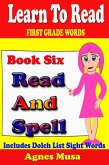 Book Six Read And Spell First Grade Words (eBook, ePUB)