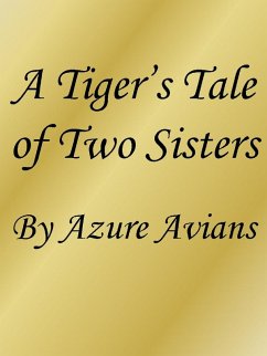Cover A Tiger's Tale of Two Sisters (eBook, ePUB)