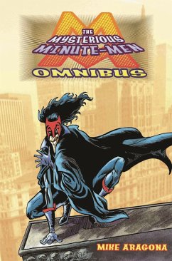 The Mysterious Minute-Men Omnibus (eBook, ePUB) - Aragona, Mike