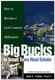 Big Bucks in Small Town Real Estate (eBook, ePUB)