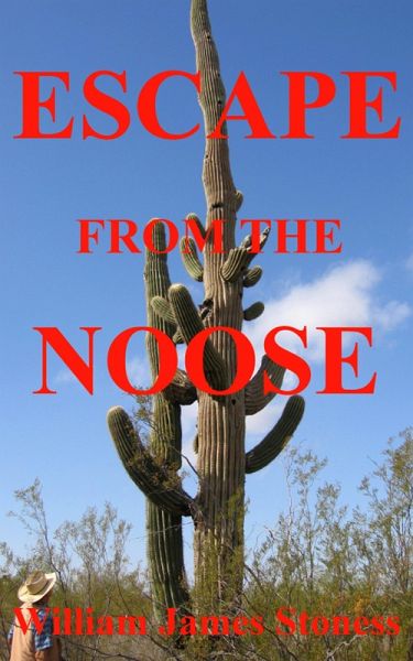 Escape From the Noose (eBook, ePUB) Escape From the Noose (eBook, ePUB)