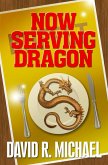 Now Serving Dragon (eBook, ePUB) Now Serving Dragon (eBook, ePUB)