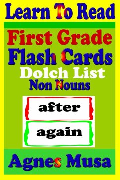 First Grade Flash Cards - Dolch List Non Nouns (Learn To Read, #23) (eBook, ePUB) - Musa, Agnes