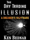 The Day Trading Illusion (eBook, ePUB)