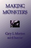 Making Monsters (sci-fi horror tales) (eBook, ePUB)