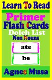 Primer Flash Cards - Dolchlist Non Nouns (Learn To Read, #25) (eBook, ePUB) Primer Flash Cards - Dolchlist Non Nouns (Learn To Read, #25) (eBook, ePUB)
