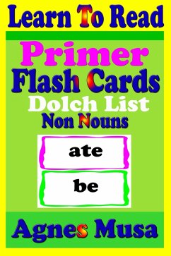 Primer Flash Cards - Dolchlist Non Nouns (Learn To Read, #25) (eBook, ePUB) - Musa, Agnes