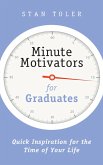 Minute Motivators for Graduates (eBook, ePUB)