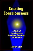 Creating Consciousness (eBook, ePUB)