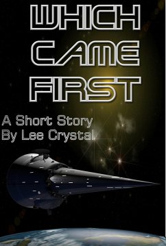 Which Came First (eBook, ePUB) - Crystal, Lee